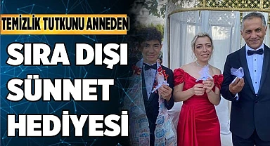 Temizlik tutkunu anneden sıra dışı sünnet hediyesi