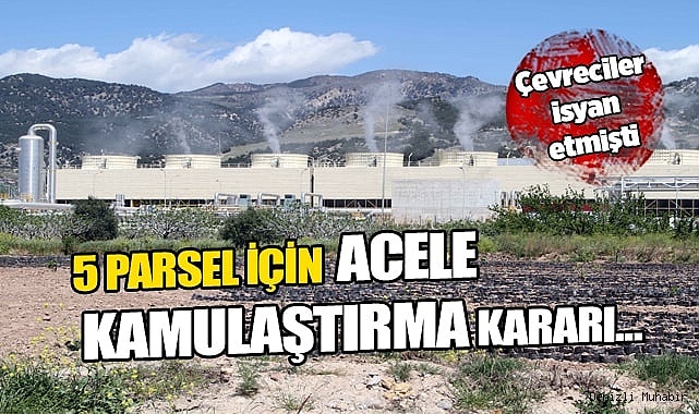 5 parsel için acele kamulaştırma kararı