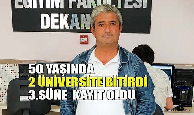 50 yaşında iki üniversite bitirdi, üçüncüsüne kaydoldu