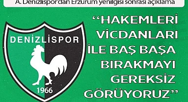 A. Denizlispor'dan kamuoyuna açıklama