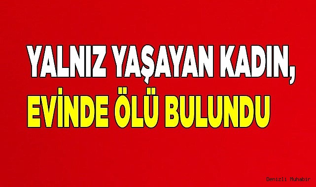 Acıpayam'da şüpheli ölüm