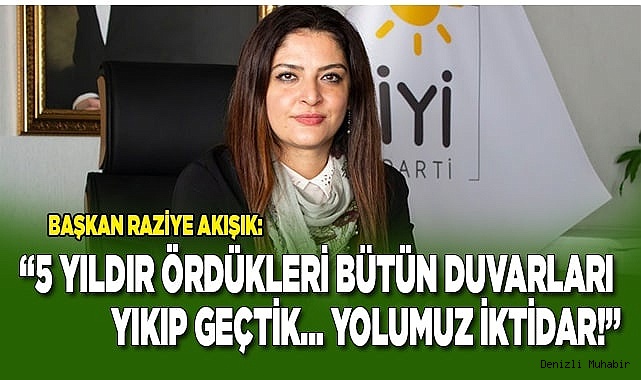 “5 Yıldır Ördükleri Bütün Duvarları Yıkıp Geçtik… Yolumuz İktidar!”