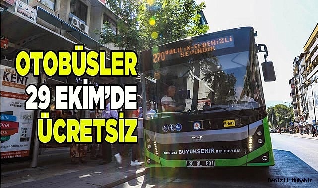 Büyükşehir, Cumhuriyet Bayramı’nda otobüsleri ücretsiz yaptı