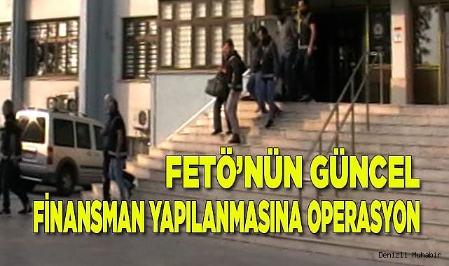 FETÖ’nün güncel finansman yapılanmasına darbe