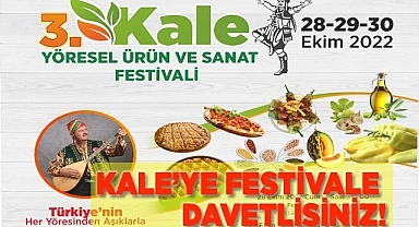 Kale'ye festivale davetlisiniz