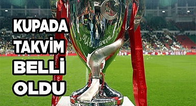Kupada takvim belli oldu