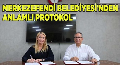 MERKEZEFENDİ BELEDİYESİ’NDEN ANLAMLI PROTOKOL