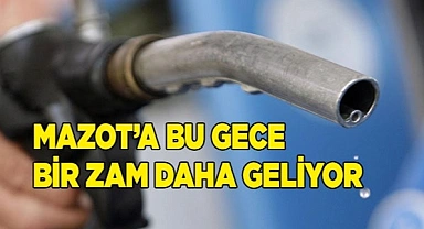 Motorine bu gece de zam geliyor