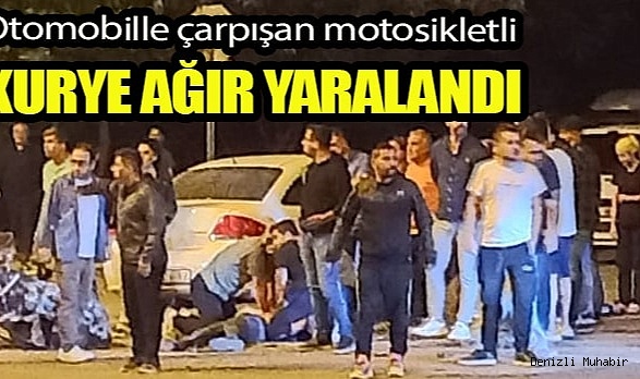 Otomobille çarpışan motosikletli kurye ağır yaralandı