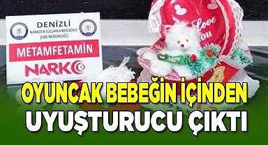 Oyuncak bebek içerisinden uyuşturucu madde çıktı