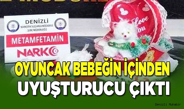 Oyuncak bebek içerisinden uyuşturucu madde çıktı