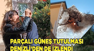 Parçalı güneş tutulması Denizli'den de izlendi