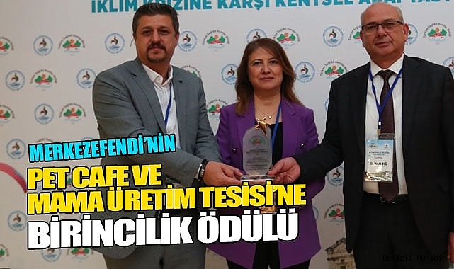 PET KAFE VE MAMA ÜRETİM TESİSİ BİRİNCİLİK ÖDÜLÜ ALDI