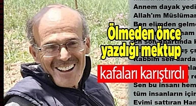 Serada ölü bulunan çiftçinin bıraktığı mektup akılları karıştırdı