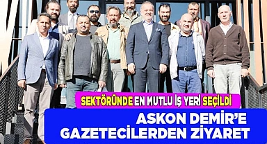 BAŞARILARIYLA ÖNE ÇIKAN ASKON DEMİR’E GAZETECİLERDEN ZİYARET