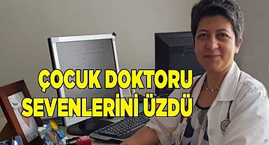 Çocuk doktorunun ölümü Buldanlıları yasa boğdu