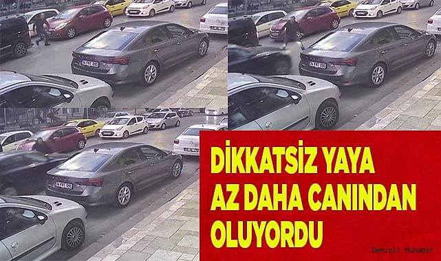 Dikkatsiz yaya az daha canından oluyordu