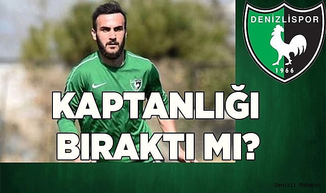 KAPTANLIĞI BIRAKTI MI?