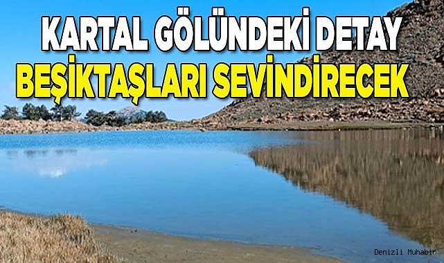 Kartal Gölündeki detay Beşiktaşları sevindirecek