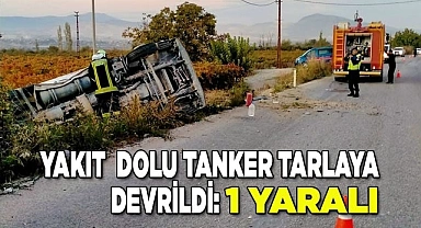 Kontrolden çıkan dolu yakıt tankeri tarlaya devrildi: 1 yaralı