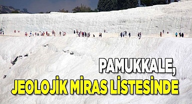 Pamukkale’ye üçüncü nişan, artık jeolojik miras listesinde