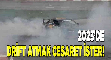 2023’de Drift atmak pahalıya malolacak