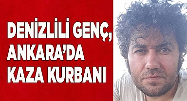 Ankara'daki kazanın ateşi Denizli'ye düştü