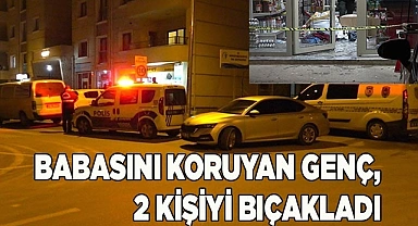 Babasını korumak isterken az daha katil oluyordu