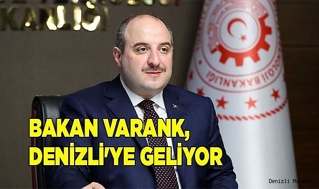 Bakan Varank, Denizli'ye geliyor