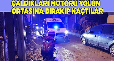Çaldıkları motoru yolun ortasına bırakıp kaçtılar