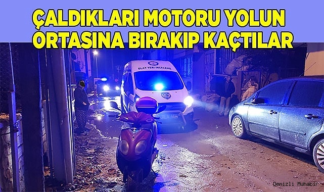 Çaldıkları motoru yolun ortasına bırakıp kaçtılar
