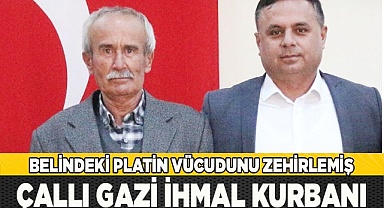 ÇALLI GAZİ İHMAL KURBANI