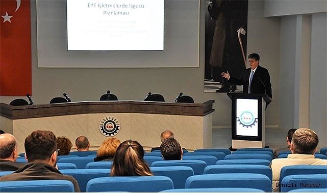 Denizli OSB’de EYT anlatıldı