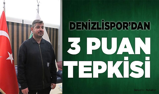 Denizlispor yönetiminden 3 puanını silen TFF’ye tepki