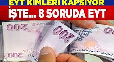 EYT kimleri kapsıyor