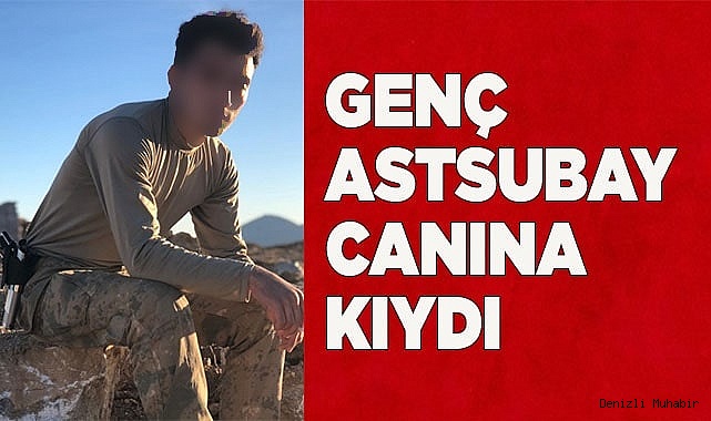 Genç Astsubay canına kıydı