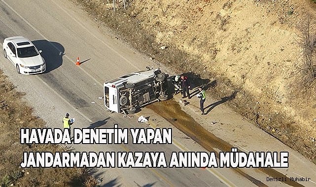Havada denetim yapan jandarmadan kazaya anında müdahale