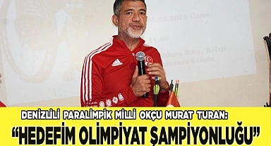 "Hedefim olimpiyat şampiyonu olmak"