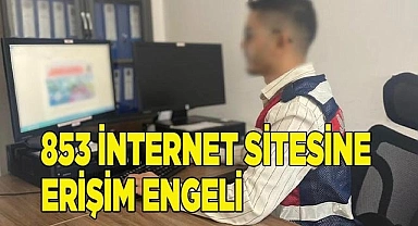 Jandarmadan 853 internet sitesine erişim engeli