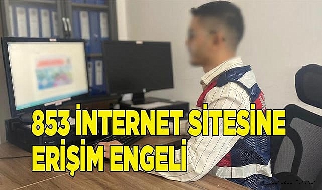 Jandarmadan 853 internet sitesine erişim engeli