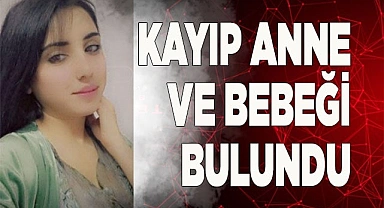 Kayıp İranlı anne ve bebeği bulundu