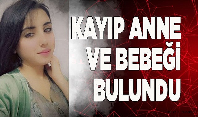Kayıp İranlı anne ve bebeği bulundu