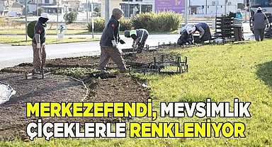 MERKEZEFENDİ RENKLENİYOR