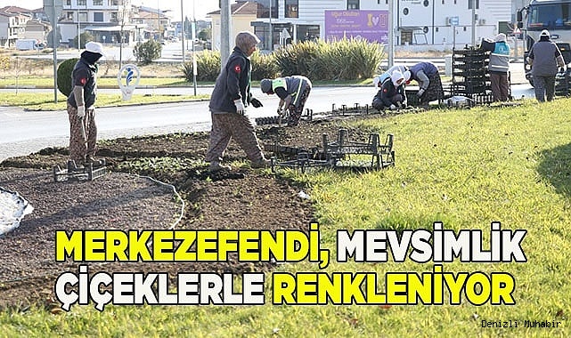 MERKEZEFENDİ RENKLENİYOR
