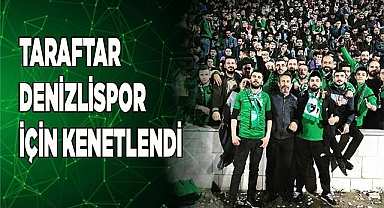 Taraftar Denizlispor için kenetlendi