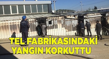 Tel fabrikasında çıkan yangın korkuttu