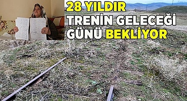 28 yıldır trenin geleceği günü bekliyor