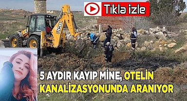 5 aydır kayıp olan kadın, eşinin çalıştığı otelin kanalizasyonunda aranıyor