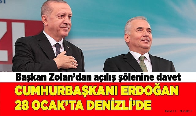Başkan Zolan’dan açılış şölenine davet