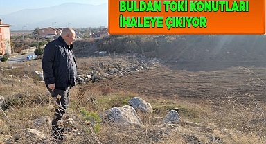 Buldan TOKİ Konutları ihaleye çıkıyor